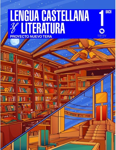 LENGUA CASTELLANA 1ºBACHILLERATO PROYECTO NUEVO TERA 2022